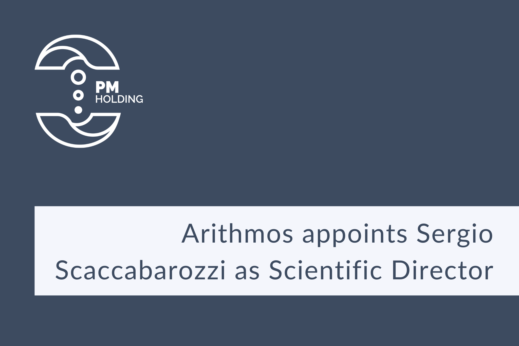 Arithmos appoints Sergio Scaccabarozzi as Scientific Director.